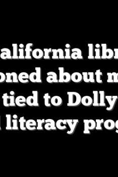 Top California librarian questioned about missing $650K tied to Dolly Parton child literacy program