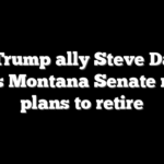Top Trump ally Steve Daines exits Montana Senate race, plans to retire