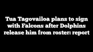 Tua Tagovailoa plans to sign with Falcons after Dolphins release him from roster: report