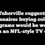 Tuberville suggests billionaires buying college programs would be worse than an NFL-style TV deal