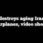 US destroys aging Iranian warplanes, video shows