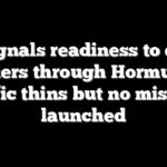 US signals readiness to escort tankers through Hormuz as traffic thins but no mission launched