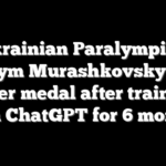 Ukrainian Paralympian Maksym Murashkovskyi wins silver medal after training with ChatGPT for 6 months
