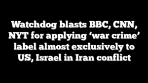 Watchdog blasts BBC, CNN, NYT for applying ‘war crime’ label almost exclusively to US, Israel in Iran conflict