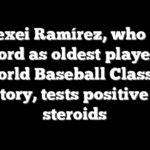Alexei Ramírez, who set record as oldest player in World Baseball Classic history, tests positive for steroids