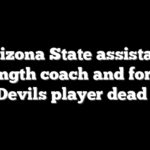 Arizona State assistant strength coach and former Sun Devils player dead at 29