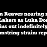 Austin Reaves nearing return for Lakers as Luka Doncic remains out indefinitely with hamstring strain: report