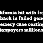 California hit with fresh setback in failed gender secrecy case costing taxpayers millions