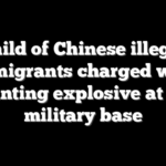 Child of Chinese illegal immigrants charged with planting explosive at US military base