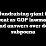 Dem fundraising giant in the hot seat as GOP lawmakers demand answers over dodged subpoena