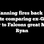 Eli Manning fires back amid debate comparing ex-Giants star to Falcons great Matt Ryan