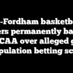 Ex-Fordham basketball players permanently banned by NCAA over alleged game manipulation betting scheme