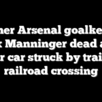 Former Arsenal goalkeeper Alex Manninger dead at 48 after car struck by train at railroad crossing