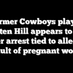 Former Cowboys player Trysten Hill appears to grin after arrest tied to alleged assault of pregnant woman