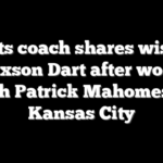 Giants coach shares wisdom for Jaxson Dart after working with Patrick Mahomes in Kansas City