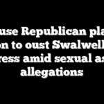 House Republican plans motion to oust Swalwell from Congress amid sexual assault allegations