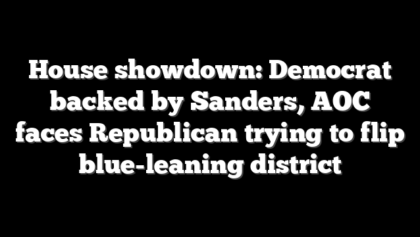House showdown: Democrat backed by Sanders, AOC faces Republican trying to flip blue-leaning district