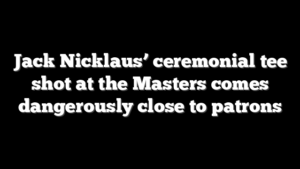 Jack Nicklaus’ ceremonial tee shot at the Masters comes dangerously close to patrons