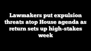 Lawmakers put expulsion threats atop House agenda as return sets up high-stakes week