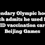 Legendary Olympic hockey coach admits he used fake COVID vaccination card for Beijing Games
