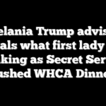 Melania Trump advisor reveals what first lady was thinking as Secret Service rushed WHCA Dinner