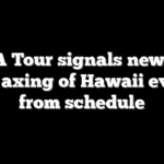 PGA Tour signals new era with axing of Hawaii events from schedule