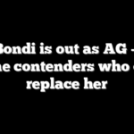Pam Bondi is out as AG — here are the contenders who could replace her