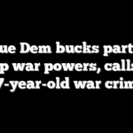 Rogue Dem bucks party on Trump war powers, calls Iran ‘47-year-old war crime’