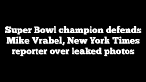 Super Bowl champion defends Mike Vrabel, New York Times reporter over leaked photos