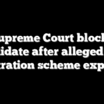 Supreme Court blocks candidate after alleged GOP infiltration scheme exposed