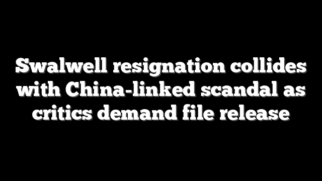 Swalwell resignation collides with China-linked scandal as critics demand file release