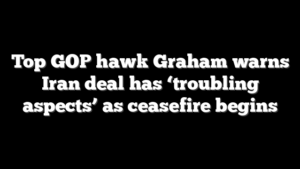 Top GOP hawk Graham warns Iran deal has ‘troubling aspects’ as ceasefire begins