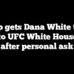 Trump gets Dana White to add fight to UFC White House card after personal ask