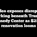 Video exposes disrepair lurking beneath Trump Kennedy Center as $257M renovation looms