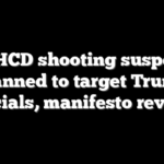 WHCD shooting suspect planned to target Trump officials, manifesto reveals