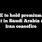 WWE to hold premium live event in Saudi Arabia amid Iran ceasefire