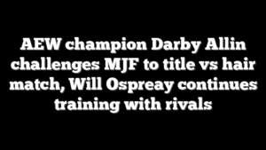 AEW champion Darby Allin challenges MJF to title vs hair match, Will Ospreay continues training with rivals