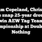 Adam Copeland, Christian Cage snap 25-year drought, win AEW Tag Team Championship at Double or Nothing