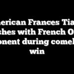 American Frances Tiafoe clashes with French Open opponent during comeback win