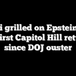 Bondi grilled on Epstein files in first Capitol Hill return since DOJ ouster