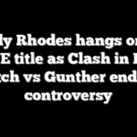 Cody Rhodes hangs on to WWE title as Clash in Italy match vs Gunther ends in controversy