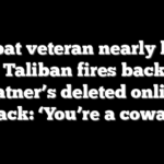 Combat veteran nearly killed by Taliban fires back at Platner’s deleted online attack: ‘You’re a coward’