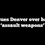 DOJ sues Denver over ban on ‘assault weapons’