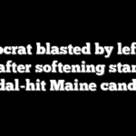 Democrat blasted by left and right after softening stance on scandal-hit Maine candidate