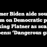 Former Biden aide sounds alarm on Democratic party backing Platner as scandal deepens: ‘Dangerous game’