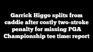 Garrick Higgo splits from caddie after costly two-stroke penalty for missing PGA Championship tee time: report
