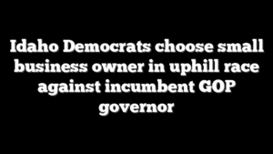 Idaho Democrats choose small business owner in uphill race against incumbent GOP governor