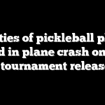 Identities of pickleball players killed in plane crash on way to tournament released