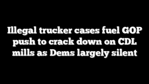 Illegal trucker cases fuel GOP push to crack down on CDL mills as Dems largely silent