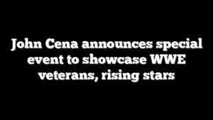 John Cena announces special event to showcase WWE veterans, rising stars
